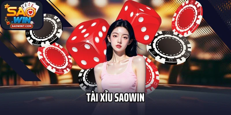 Tài Xỉu Saowin Tham Gia Liền Tay, Rinh Thưởng Cực Đỉnh